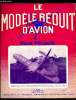 LE MODELE REDUIT D'AVION N° 343 - Championnat de France V.C.C. par G. Revel, Plan du Team de Fabre-Favre, Le grand cirque - Coupe Maquettes M.R.A., ...