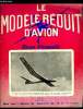 LE MODELE REDUIT D'AVION N° 361 - Le SFAN I, motoplaneur, maquette télécommandée par M. Bayet, Plan du SFAN 1, Plan de ELF, V.C.C. d'acro et de combat ...
