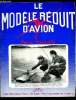 LE MODELE REDUIT D'AVION N° 368 - Records en télécommande - un expérimental d'acro par F. Couprie, Plan du Sous-Marin de F. Couprie, Une maquette pour ...