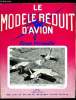 LE MODELE REDUIT D'AVION N° 385 - Les planeurs du jeune D. Souillard par R. Quesnel, National Anglais de Combat par J.B. Morelle, Saison V.C.C. 70-71 ...