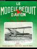 LE MODELE REDUIT D'AVION N° 393 - Photographies du RF 4 de V. Melgar, Concours de Peanut Scale par H. Warner, Hélicoptères U.S.A. radioguidés par G. ...