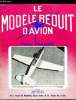 LE MODELE REDUIT D'AVION N° 397 - Annonce du championnat dui monde maquettes, 11e critérium international du nord par M. Jean, Galaxy Moto Inter de ...