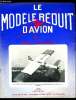LE MODELE REDUIT D'AVION N° 416 - Au sujet du Boeing 747 de M. cl. Rémy, La 30e Coupe d'Hiver du M.R.A. par G. Cognet, Gadjet spécial 100 modèle ...