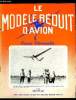 LE MODELE REDUIT D'AVION N° 419 - Photos de cacahuètes, 2e challenge Eole pour planeurs R.C. par G. Cognet, Bambi planeur et moto-planeur R.C. par Le ...