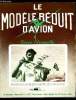 LE MODELE REDUIT D'AVION N° 426 - Vol de Pente programmé par M. Bodmer, Spirit of Jules moto VL et R.C. par Cl. Muffat Gendet, Plans du Spirit of ...