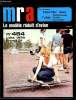 MRA LE MODELE REDUIT D'AVION N° 464 - Motomodèle radio-assisté, Racer Club 20, Moto inter Gaelle 2, Sainte Formule Diabolo, MAG 49 modèle d'acrobatie, ...