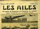 LES AILES - 18e ANNEE N° 879 - Pour un Aéro-Club de France, actif et agissant par Georges Houard, La commission votait toujours par Wing, Les avions ...
