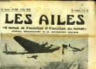 LES AILES - 18e ANNEE N° 881 - Donnez a l'opinion des raisons de croire par Georges Houard, Les débuts de l'aviation civile égyptienne, De Munich a ...