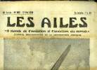 LES AILES - 18e ANNEE N° 882 - Six avions par jour ? La France peut produire plus par Georges Houard, M. Guy La Chambre a fait le point, Le visage ...