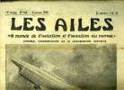 LES AILES - 18e ANNEE N° 916 - Une année est finie : une autre commande par Georges Houard, L'Argentine, berceau de l'aviation sud-américaine par ...