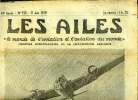 LES AILES - 19e ANNEE N° 938 - L'aurons-nous notre concours ? par Georges Houard, Empire Air Day - manifestation de la force aérienne britannique, Le ...