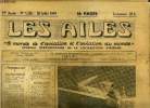 LES AILES - 29e ANNEE N° 1226 - Une armée qui rapporte sans guerre par Georges Houard, Le partage du gateau par Guy Michelet, Le premier vol du ...