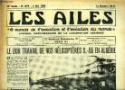 LES AILES - 36e ANNEE N° 1579 - Servir a temps par Georges Houard, Les forces aériennes dans le conflit algérien par Jean Romeyer, La cravate du ...