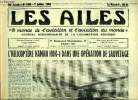 LES AILES - 36e ANNEE N° 1588 - Un mauvais coup de plus par Georges Houard, La question du musée de l'air : on ne peut plus attendre, l'opinion de M. ...