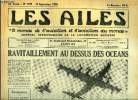 LES AILES - 36e ANNEE N° 1598 - Lille, sans liaison aérienne par Georges Houard, Une rectification qui ne rectifie rien, Simca présente en vol ses ...