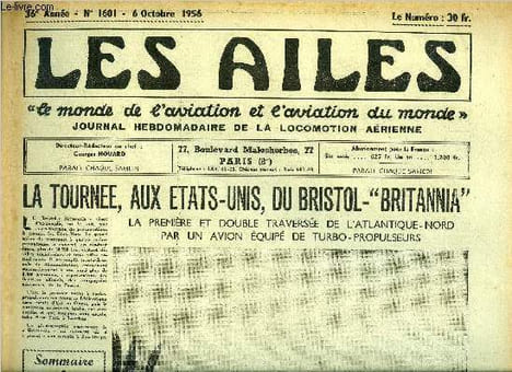 LES AILES - 36e ANNEE N° 1601 - Une fois de plus, l'unité de l'air par Georges Houard, Encore deux sauvetages a l'actif de l'hélicoptère, Une Base ...