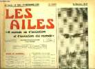 LES AILES - 38e ANNEE N° 1696 - Préliminaires de l'air intégral (1918-1926) par André Langeron, De nouveau, les Armagnac sont menacés par Jean ...