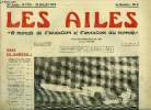 LES AILES - 39e ANNEE N° 1739 - Cinquante ans après l'exploit de Blériot - Le 25 juillet 1909, Persévérance de Louis Blériot, Quelques échos de ce ...