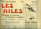LES AILES - 39e ANNEE N° 1751 - Servitudes indésirables par Georges Houard, Avec les anciens de Sup' d'Aéro, en caravelle a Toulouse par A. Montagnon, ...