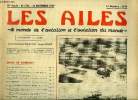 LES AILES - 39e ANNEE N° 1752 - Le diner annuel de l'A.P.N.A., L'intérêt permanent du transport aérien, militaire par Jean Romeyer, Lille veut faire ...