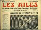LES AILES - 40e ANNEE N° 1771 - Des prototypes par Georges Houard, Elections a l'Aé.C.F., Le premier hydravion d'Henry Fabre, De nouvelles précisions ...