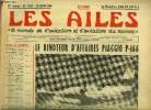 LES AILES - 40e ANNEE N° 1783 - Conflits locaux par Georges Houard, Les dix ans de l'aéro club des I.P.S.A., Le role de l'avion dans l'ascension du ...