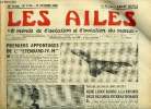 LES AILES - 40e ANNEE N° 1796 - Sur et économique par Georges Houard, Bourges, ville aéronautique, De la moto aviette de 1923 au moto planeur de 1961 ...