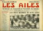 LES AILES - 40e ANNEE N° 1797 - Une grève du zèle par Georges Houard, Comment R. Davy a battu deux records sur le R.L.-21 par M.B., Ceux que l'on ne ...
