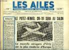 LES AILES N° 1815 - Le Potez Heinkel CM-191 sera au salon par Pierre Demoulin, Les cadres et l'organisation de l'aéronautique, Transit III par Albert ...