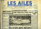 LES AILES N° 1823 - A Toulouse-Colomiers, Breguet achève le 941 et assemble l'Atlantic, La nouvelle défense américaine, grand développement du ...