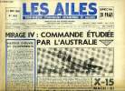 LES AILES N° 1852 - Les problèmes de l'aviation civile évoqués par l'assemblée nationale, Le X-15, avion lance fusée ? par Jacques Morisset, Les ...