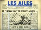 LES AILES N° 1858 - Bordeaux Mérignac dans l'ère des quadriréacteurs, Le moteur a constriction de plasma, Satellisation et bons balistiques, Bilan ...