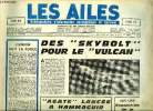 LES AILES N° 1872 - Air France, résultats 1961, Exposition de la Sopemea, Quelques propos de Stuhlinger, Les armées commandent des hélicoptères, ...