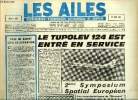 LES AILES N° 1883 - René Quinton, le pionnier, 2e symposium spatial européen, A Rochefort et la Roche sur Yon, le rallye annuel des réservistes, La ...