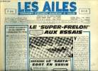LES AILES N° 1901 - Aéroport de Paris, la progression du trafic en octobre, Bilan de l'opération Telstar par Albert Ducrocq, Le freinage électo ...