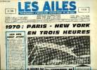 LES AILES N° 1903 - L'industrie aéronautique française a Bruxelles, L'armée de l'air dans la défense opérationnelle du territoire par Jean Romeyer, La ...