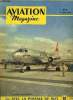 AVIATION MAGAZINE N° 8 - Les controleurs importuns par Guy Michelet, Aer Lingus par Gaston Maury, L'apotre d'une mauvaise cause par Ch. A. Borand, Le ...