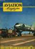 AVIATION MAGAZINE N° 32 - Sur une formule de course par Guy Michelet, Sous le signe de la réaction, L'aviation de renseignement par Charles-André ...