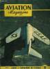 AVIATION MAGAZINE N° 33 - Les mauvais bergers par Guy Michelet, A Toronto chez De Havilland, L'aviation de transport par Ch. A. Borand, Essai en vol ...