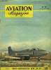 AVIATION MAGAZINE N° 43 - Une mesure ridicule par Guy Michelet, Le monde de demain par Robert Roux, Le travail de l'armée de l'air en Indochine par ...
