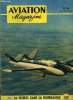 AVIATION MAGAZINE N° 48 - Messieurs de l'A.P.N.A. par Guy Michelet, L'arsenal ARS-5501 par Robert Roux, Missions aériennes par Charles André Borand, ...