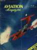 AVIATION MAGAZINE N° 63 - Sur une prise de position par Guy Michelet, L'aviation de transport de combat par Charles André Borand, Looping the loop, ...