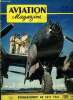 AVIATION MAGAZINE N° 85 - Les couteuses économies par Guy Michelet, Après Londres-Christchurch, Les avions parasites, Problèmes de défense aérienne ...
