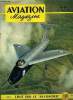 AVIATION MAGAZINE N° 93 - Sur un nouvel avion par Guy Michelet, Victoire sur le ciel par N. Duke, Défense occidentale et New Look américain par ...