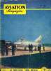AVIATION MAGAZINE N° 125 - Le passé au garde-meubles par Guy Michelet, Le débarquement par le général Galland, L'évolution des armes de bord a partir ...