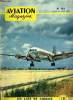 AVIATION MAGAZINE N° 129 - L'aviation pratique par Guy Michelet, L'épopée de l'Ark Royal : pilote embarqué par Mike Lithgow, Nancy : le bon sens ...