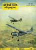 AVIATION MAGAZINE N° 134 - L'avion d'outre mer par Guy Michelet, Pilote d'essais de l'aéronavale par Mike Lithgow, Les paras-clubs démarrent par ...