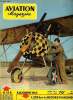 AVIATION MAGAZINE N° 157 - Cinquante ans après les frères Wright : le Bell X-1 A, A propos du record par Jean Grampaix, La poste aérienne a cent ans ...
