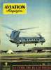 AVIATION MAGAZINE N° 168 - Les dangereux surplus par Guy Michelet, L'oeuvre de A.N. Tupolev, Evasion au Tchad par Jacques Noetinger, Siki saute plus ...