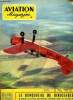AVIATION MAGAZINE N° 185 - Accueil et facilitations par Guy Michelet, La grande foire de Milan par Robert Roux, Les forces aériennes arabes par C.W. ...
